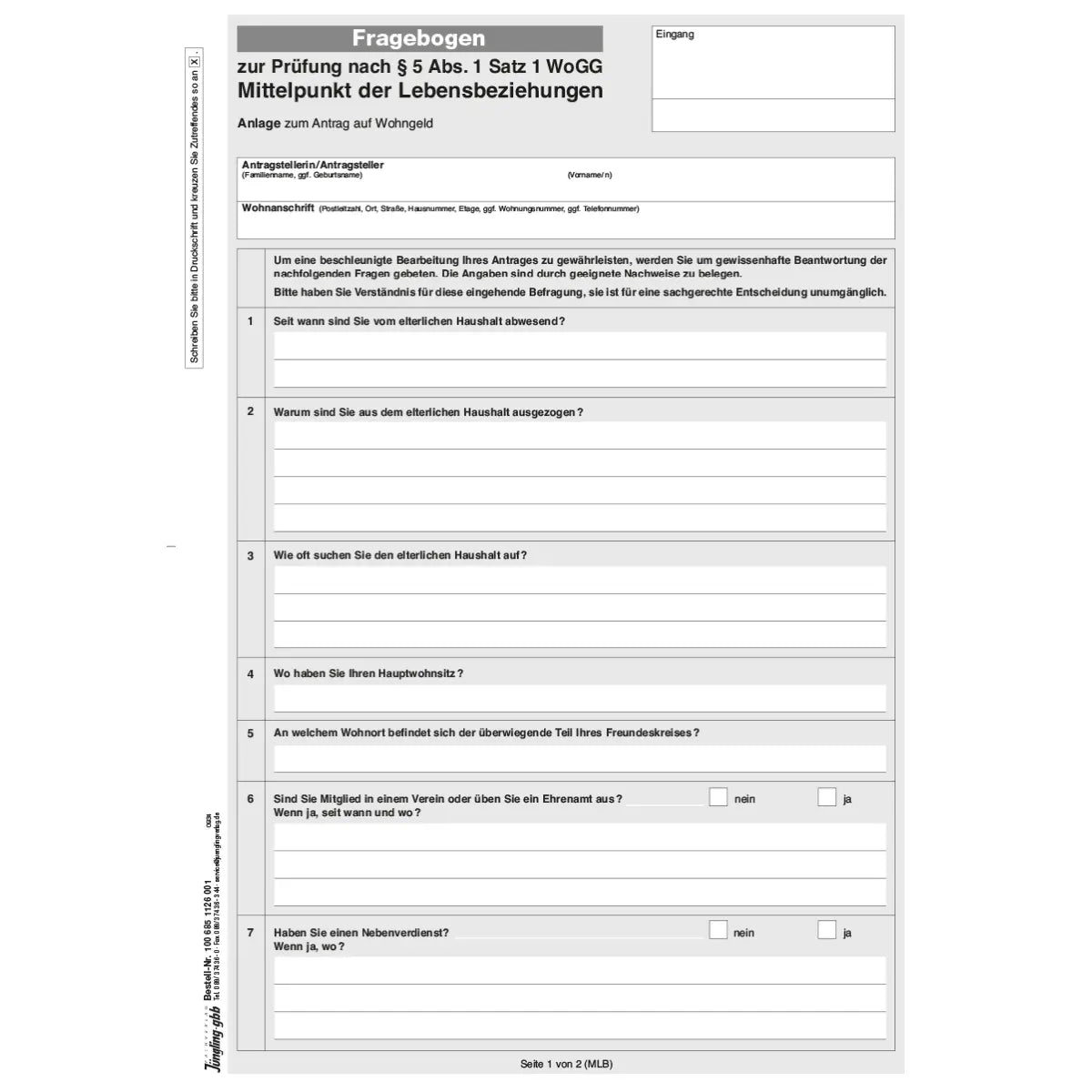 Fragebogen zur Prüfung nach § 5 Abs. 1 Satz 1 WoGG Mittelpunkt der Lebensbeziehungen, A4