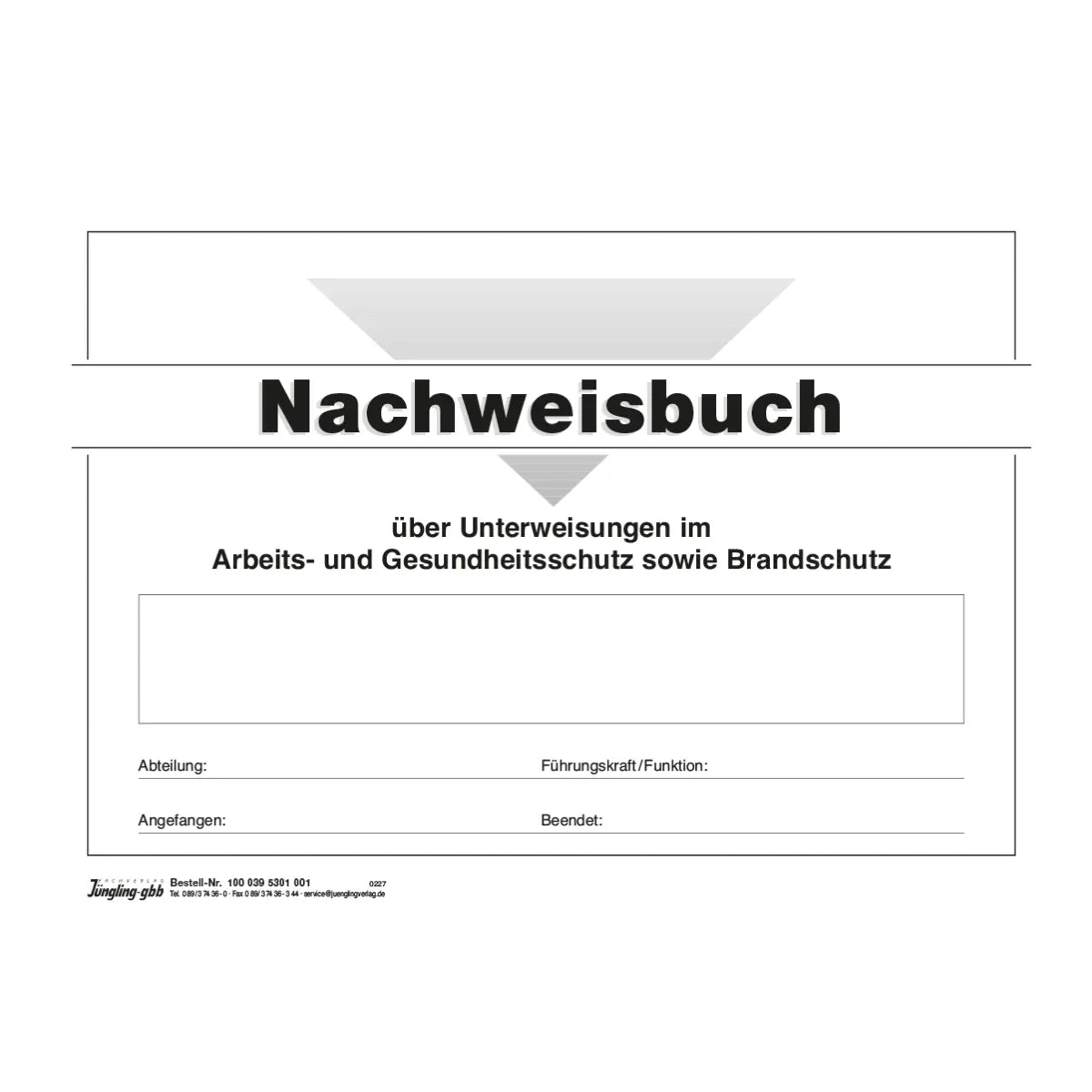 Nachweisbuch Arbeits-/ Gesundheits-/Brandschutz, DIN A5, 44 Seiten