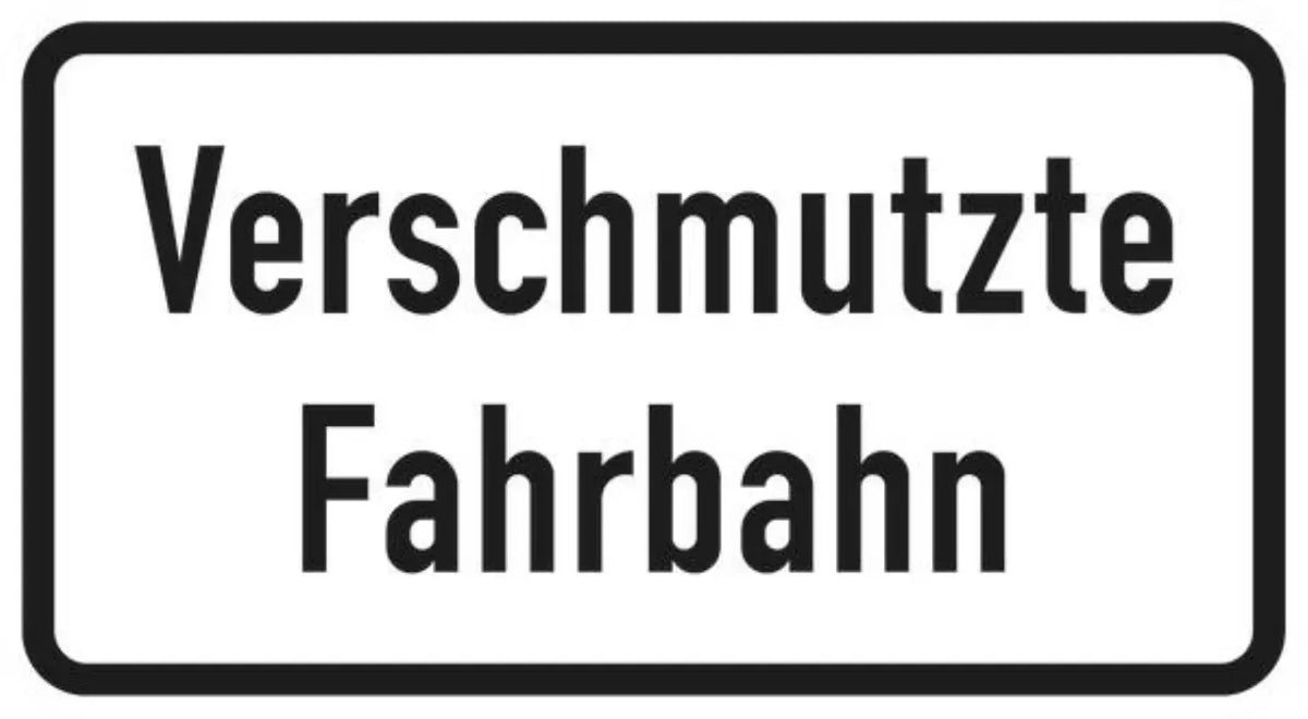 Verkehrszeichen VZ1007-35 Verschmutzte Fahrbahn