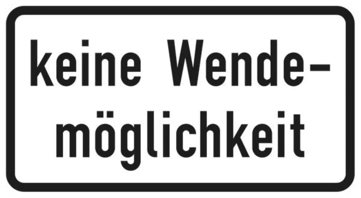 Verkehrszeichen VZ1008-34 keine Wendemöglichkeit