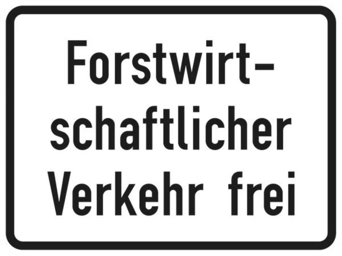 Verkehrszeichen VZ1026-37 Forstwirtschaftlicher Verkehr frei