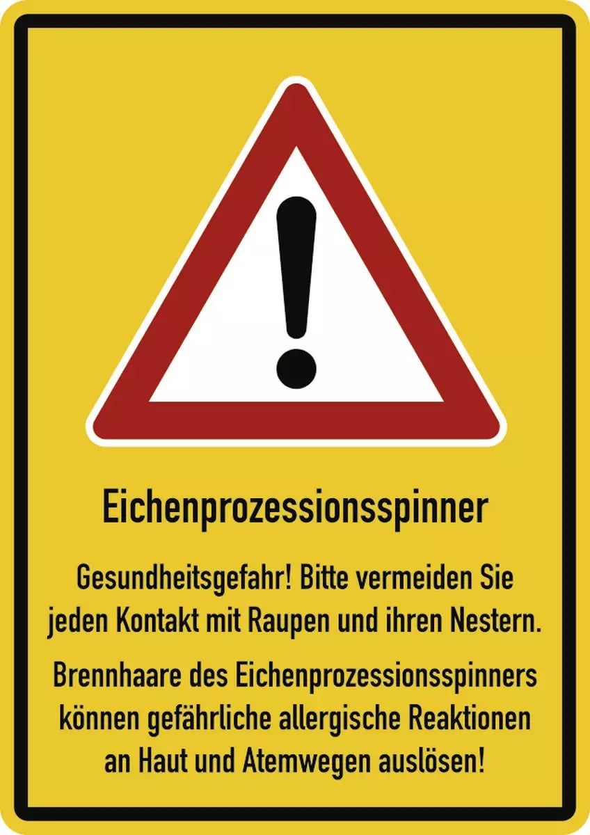 Eichenprozessionsspinner Gesundheitsgefahr! Bitte vermeiden Sie ...