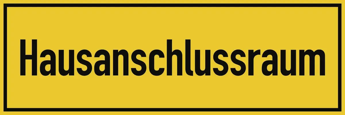 Hausanschlussraum, Textschild