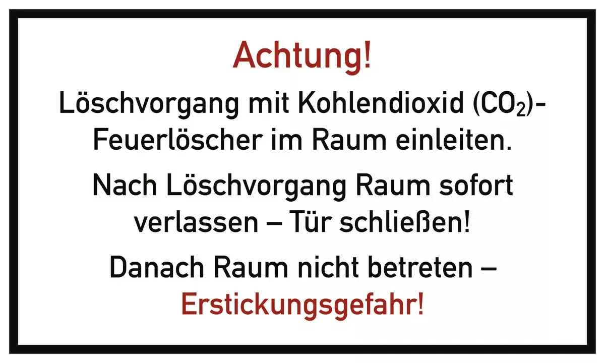 Löschvorgang mit CO2-Feuerlöscher im Raum, Textschild