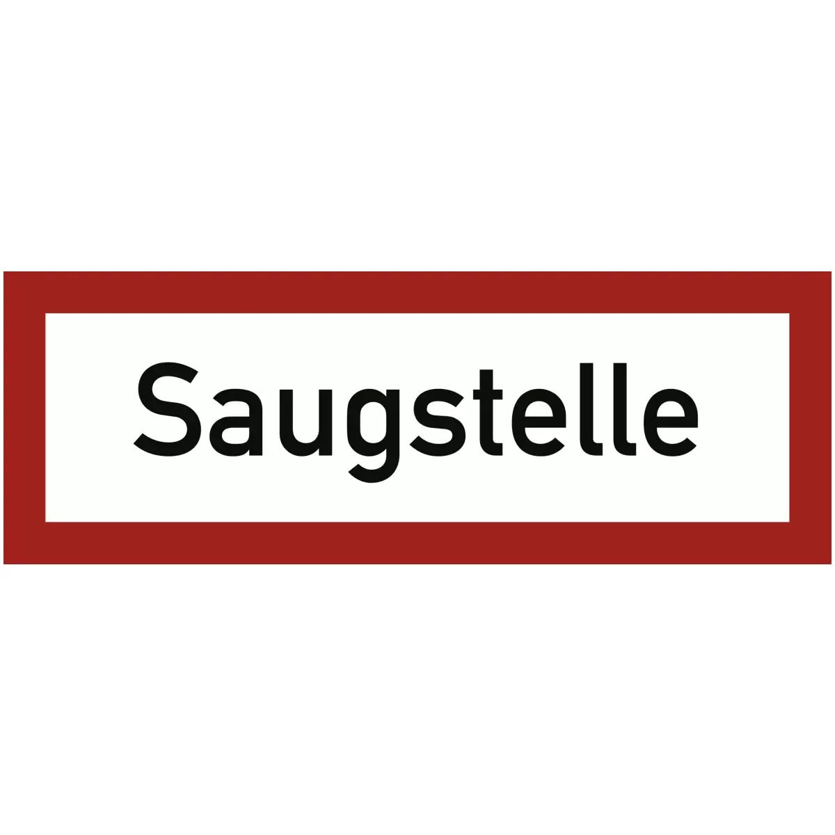 Saugstelle, Textschild, DIN 4066