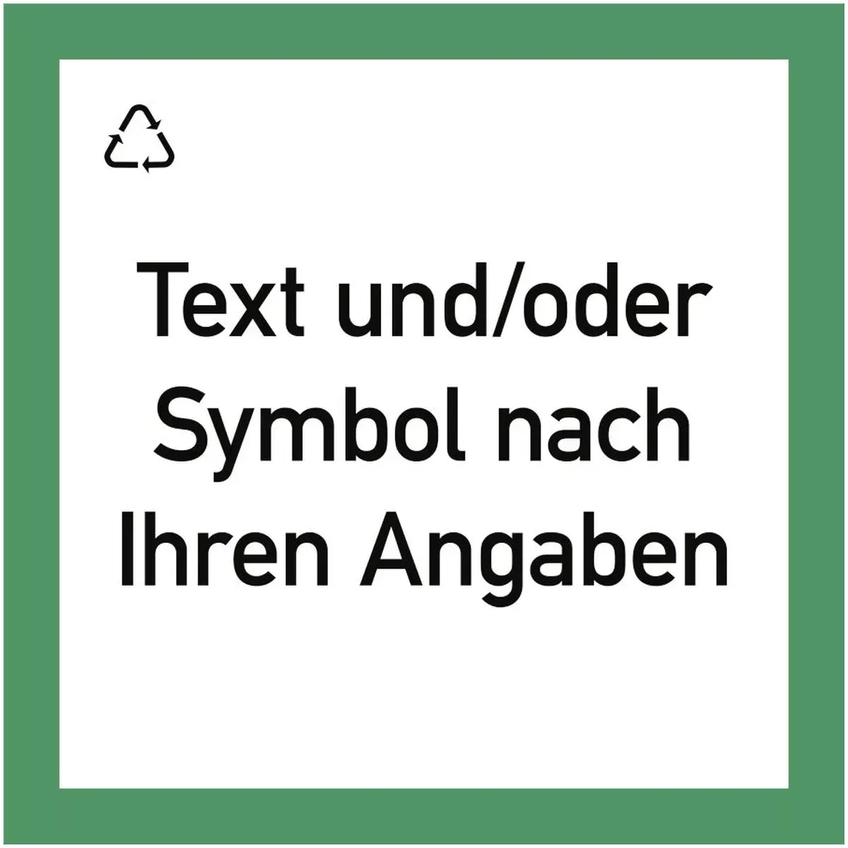 Wertstoffkennzeichen mit Text nach Ihren Angaben