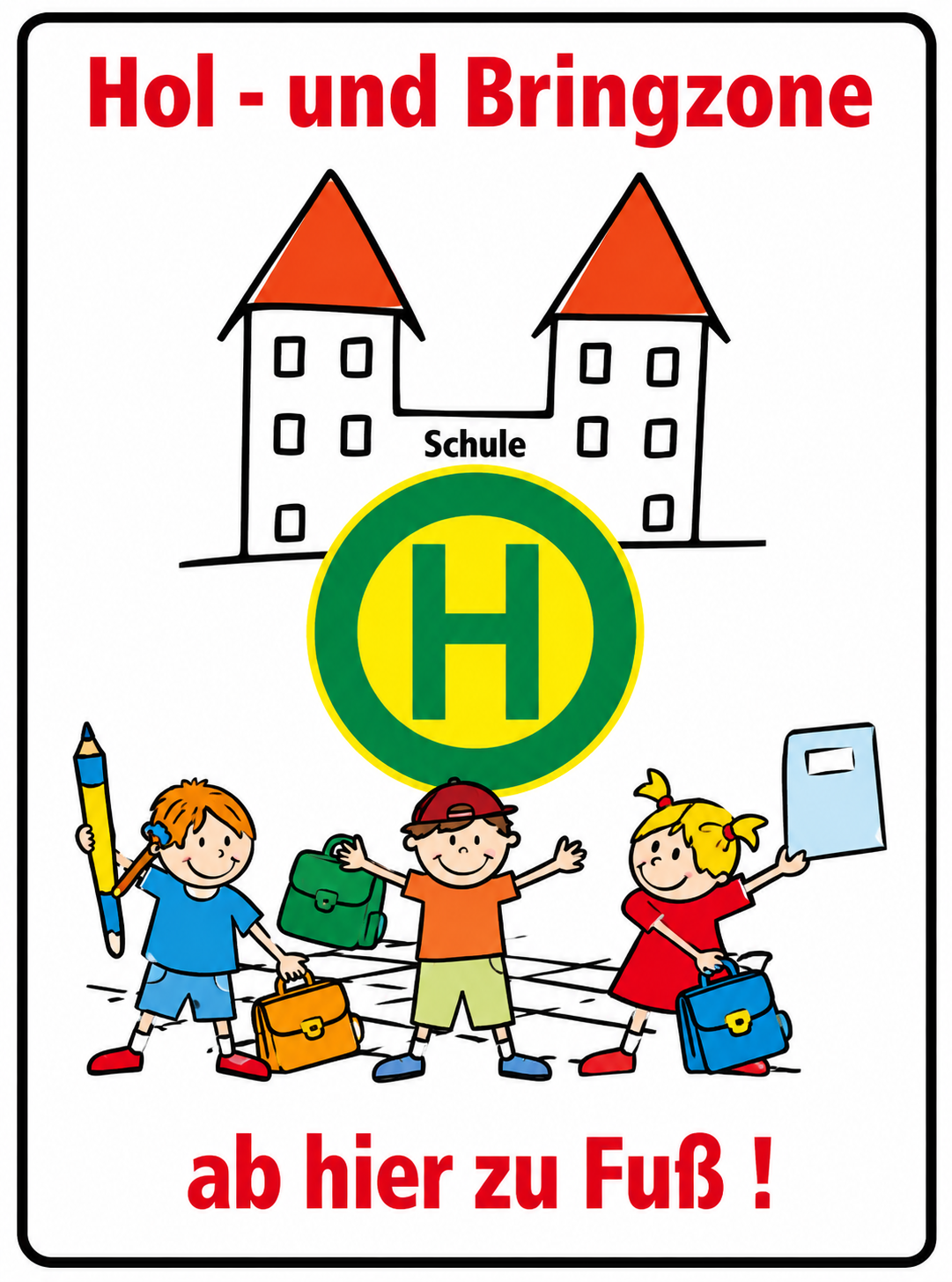 Kinderhinweisschild HBZ-1 Hol- und Bringzone 1000 x 650 mm