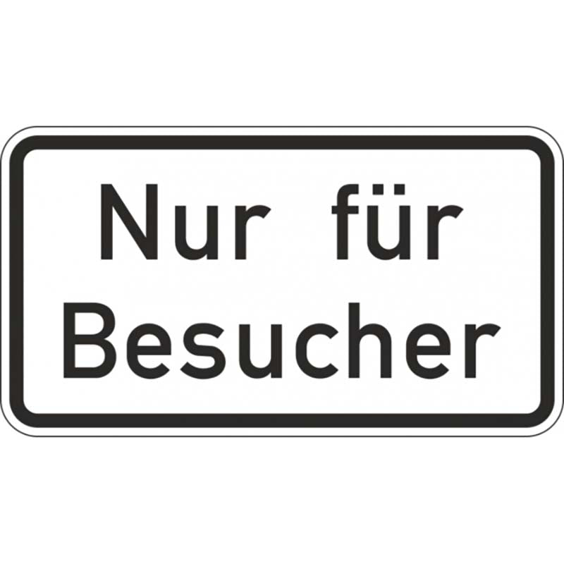 Warn- und Hinweisschild WH 2 – Nur für Besucher