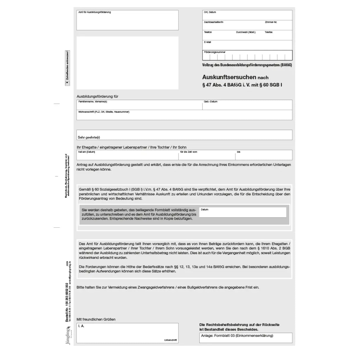 Auskunftsersuchen nach § 47 (4) BAföG i.V. mit § 60 SGB I, A4 2-fach