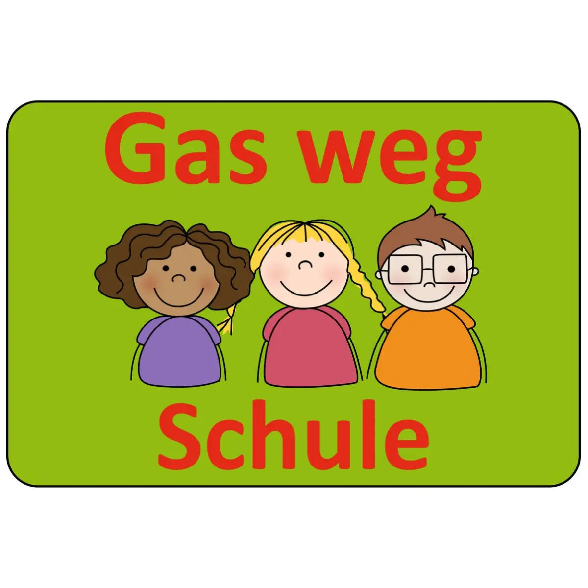 Kinderhinweisschild K4N Gas weg, Schule
