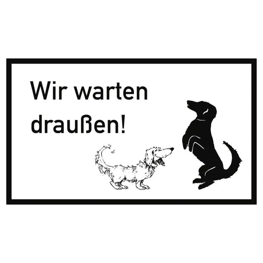 Wir warten draußen!, Kombischild